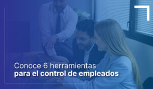 herramientas-para-el-control-de-empleados