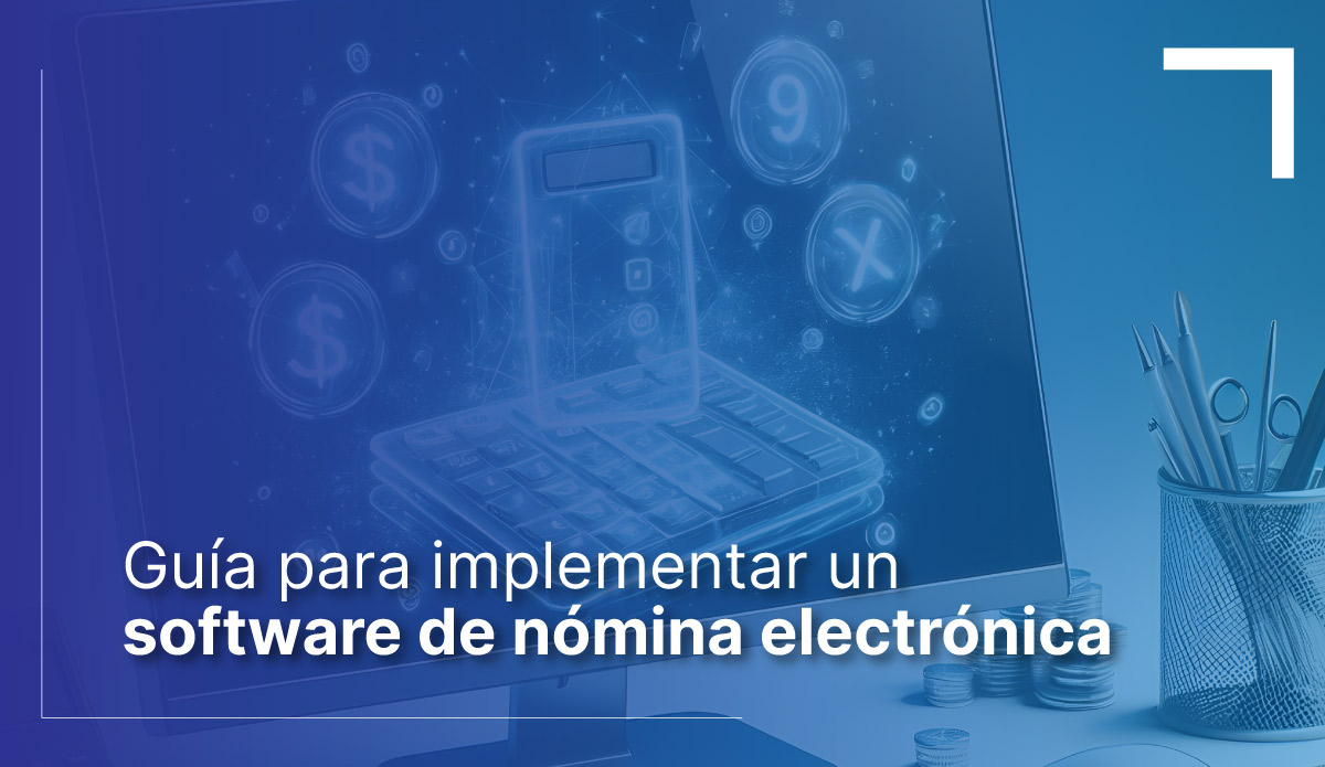 implementar un software de nomina electronica