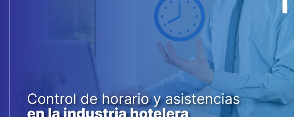 control-de-horario-y-asistencias