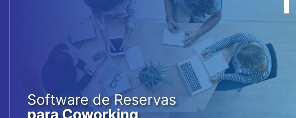 Banner sobre software de reserva para coworking