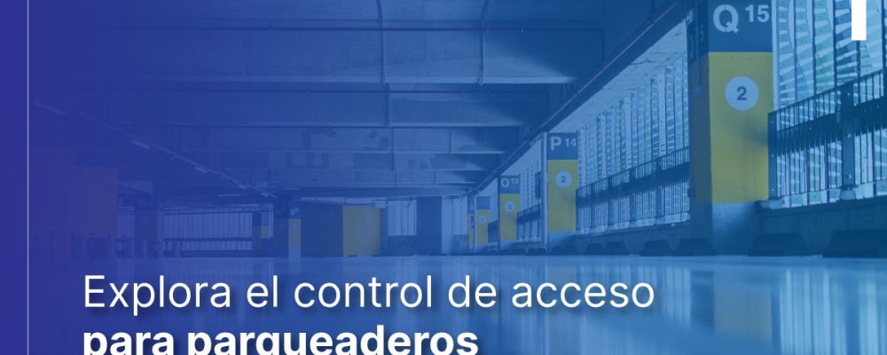 control-de-acceso-para-parqueaderos