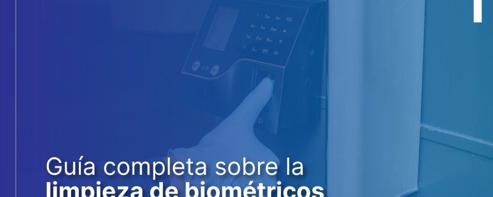 limpieza-de-biometricos